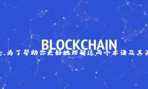 在加密货币的世界中，